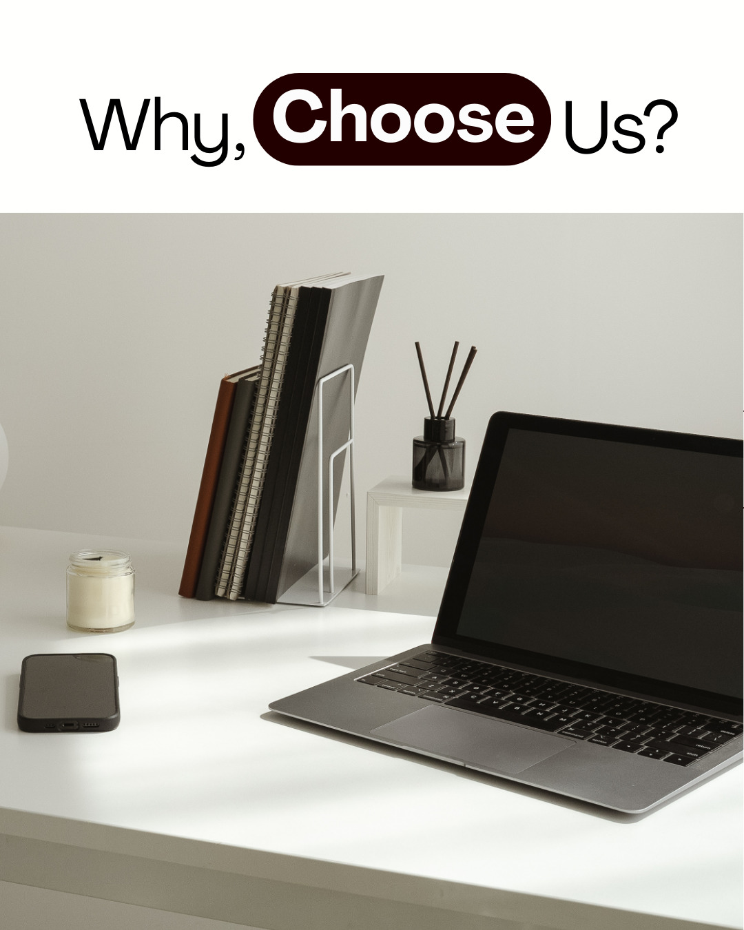 Why Choose Us